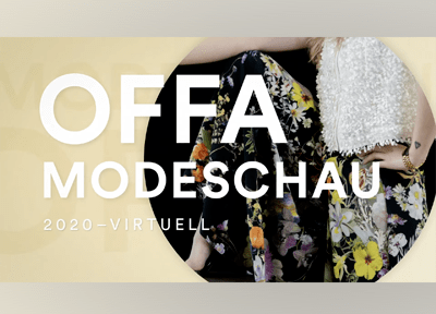 Newsfeed - Virtuelle OFFA-Modeschau